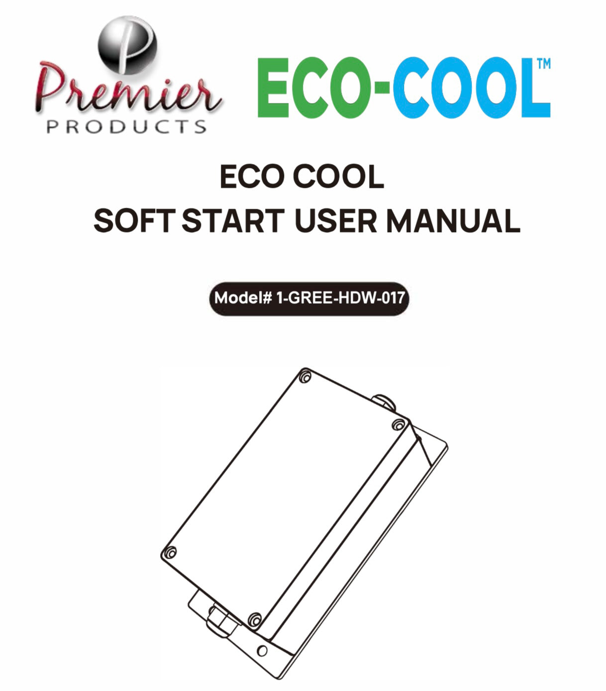 Would you like to purchase a soft start? Note, Soft Start Does Not Come Pre-Installed.